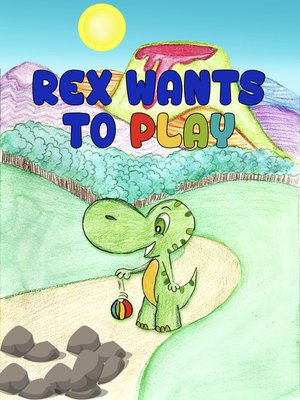 cover image of Rex wants to play